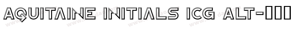 Aquitaine Initials ICG Alt字体转换